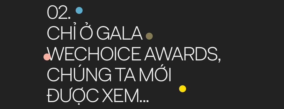 WeChoice Awards: Hành trình đẹp đẽ từ những giấc mơ - Ảnh 5.